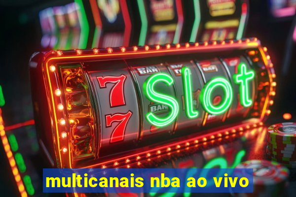 multicanais nba ao vivo